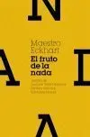 Fruto de la Nada y Otros Escritos, el