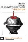 Hecuba/ Helena/ Ifigenia entre los Tauros -Clasicos de Grecia y..
