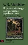 Pajaro de Fuego y Otros Cuentos Populares Rusos, el