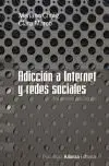 Adiccion a Internet y Redes Sociales