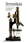 Serendipia. Descubrimientos Accidentales en la Ciencia
