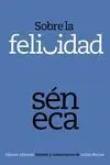 Sobre la Felicidad [Versión y Comentarios de Julián Marías]