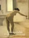 Desvestidas. El Cuerpo y la Forma Real