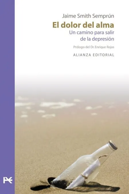 Dolor del Alma, el. Un Camino para Salir de la Depresion