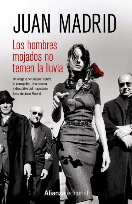 Los Hombres Mojados no Temen la Lluvia