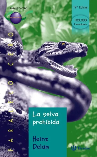 Selva Prohibida, la -Paralelo Cero
