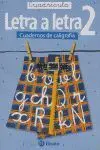 05 /Letra a Letra Caligrafia Cuadricula -Cuaderno 2