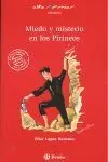 Miedo y Misterio Pirineos. Alta Mar/175 +12 Años. Aventureros en