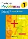 ***06 -Cuad/1 Practica con Problemas. prob. sumar y Restar sin Llevada