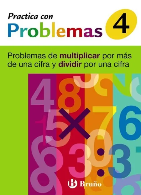 *** 006 -Cuad/4 Practica con Problemas. Prob. multiplicar por Mas de...