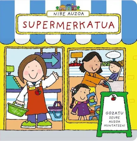 Nire Auzoa. Supermerkatua