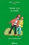 Donde Vive el Miedo - Alt/166 Misterio (A Partir de 10 Años)