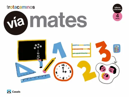 017 Via Mates 4Años. Talleres y Rincones. Trotacaminos