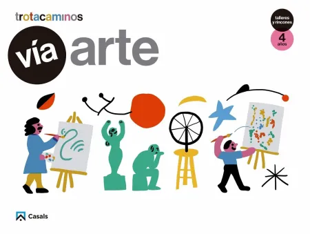 017 Via Arte 4Años. Talleres y Rincones. Trotacaminos