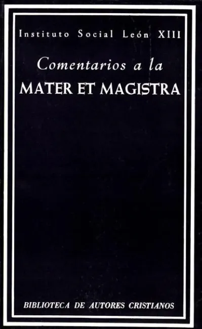 Comentarios a la Mater Et Magistra