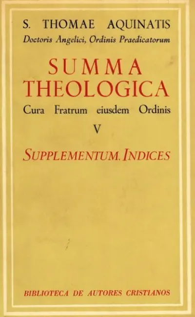 Summa Theologiae. V: Supplementum. Índices