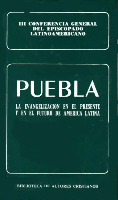 Puebla. La Evangelización en el Presente y en el Futuro de América Latina. Iii C