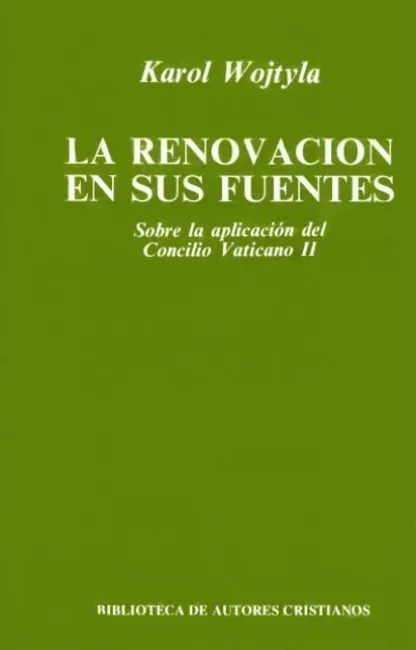 La Renovación en Sus Fuentes.