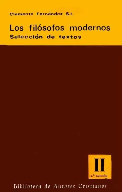 Los Filósofos Modernos. Selección de Textos. Ii: de Fichte a Ayer