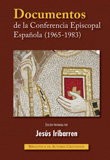 Documentos de la Conferencia Episcopal Española (1965-1983)