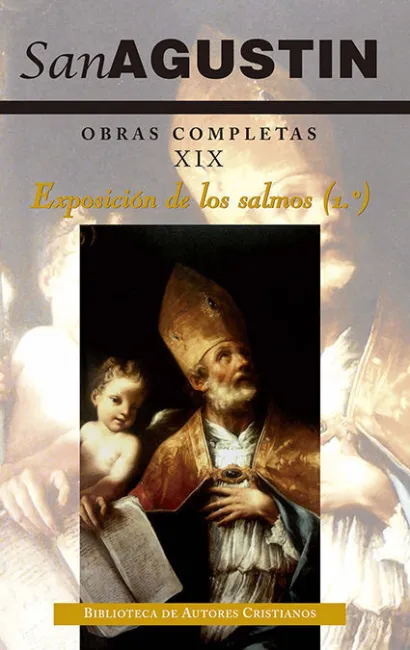 Obras Completas de San Agustín. Xix: Exposición de los Salmos (1. º): 1-32