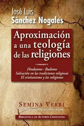 *** Aproximacion a una Teologia de las Religiones Ii Hinduismo Budismo