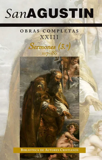 Obras Completas de San Agustín. Xxiii: Sermones (3. º): 117-183: Evangelio de San