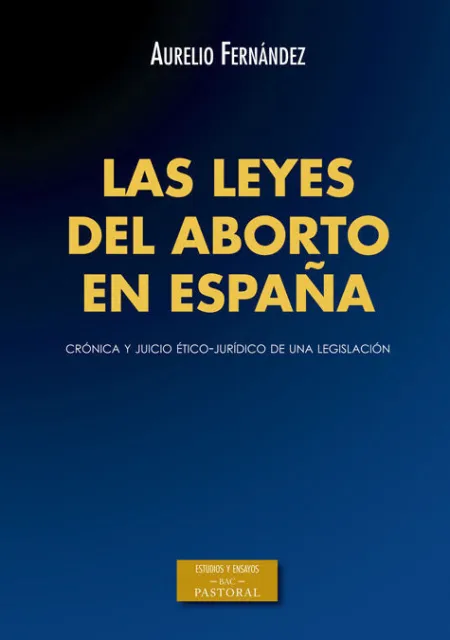 Las Leyes del Aborto en España