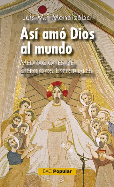 Así Amó Dios Al Mundo