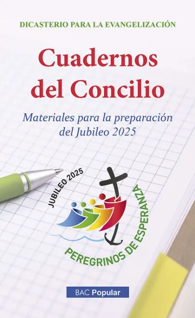 Cuadernos del Concilio. Materiales para la Preparación del Jubileo 2025