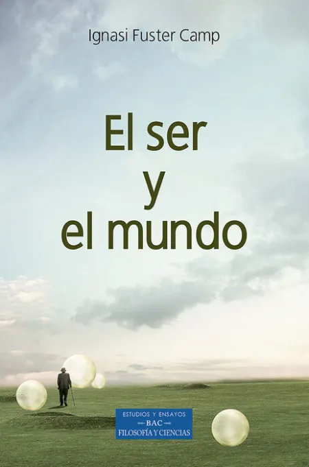 El Ser y el Mundo