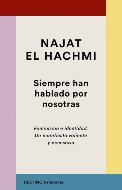 Siempre Han Hablado por Nosotras