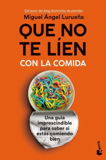 Que no te Líen con la Comida