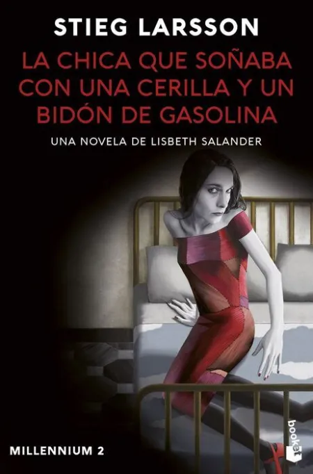 La Chica que Soñaba con una Cerilla y un Bidón de Gasolina (Millennium 2)