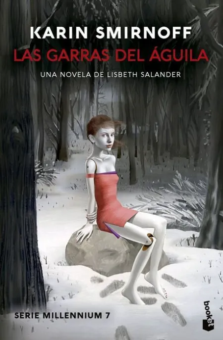 Las Garras del Águila: una Novela de Lisbeth Salander (Serie Millennium, 7)