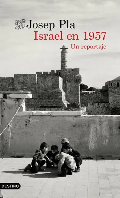 Israel en 1957. Un Reportaje