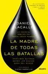La Madre de Todas las Batallas
