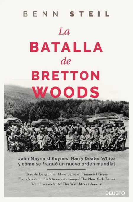 La Batalla de Breton Woods