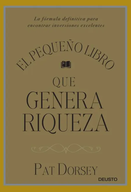 El Pequeño Libro que Genera Riqueza