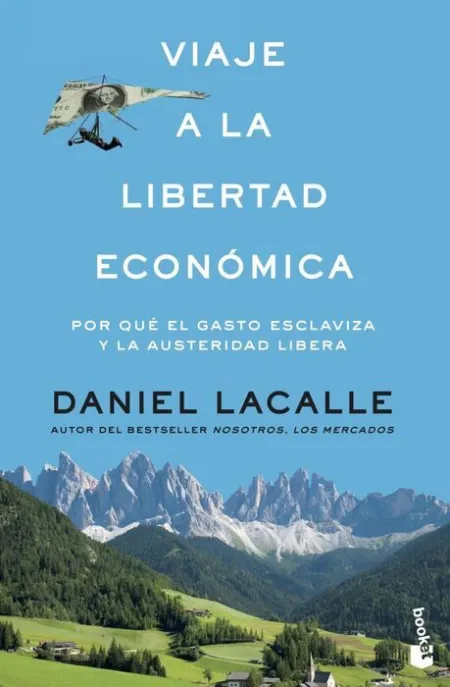 Viaje a la Libertad Economica