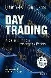 Day Trading. Negociacion Intradia: Estrategias y Tacticas