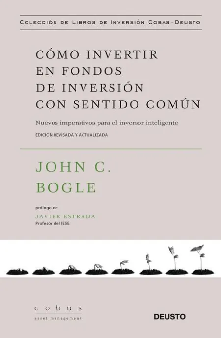 Cómo Invertir en Fondos de Inversión con Sentido Común