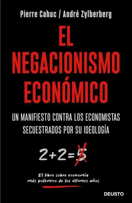 El Negacionismo Económico