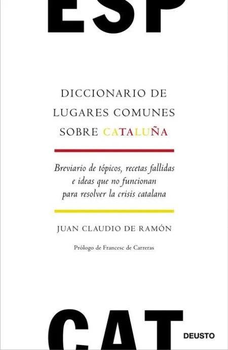 Diccionario de Lugares Comunes Sobre Cataluña