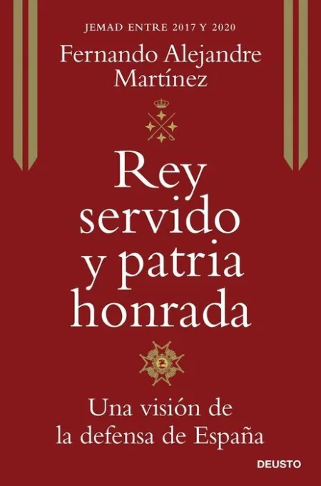 Rey Servido y Patria Honrada