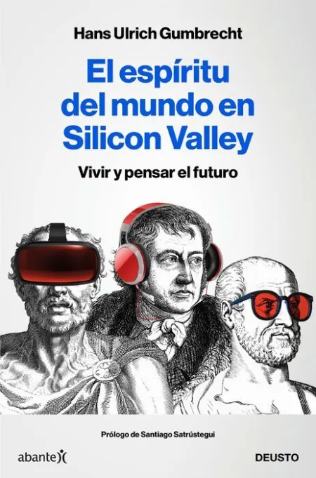El Espíritu del Mundo en Silicon Valley
