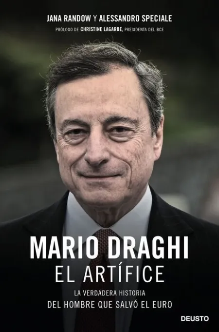 Mario Draghi, el Artífice