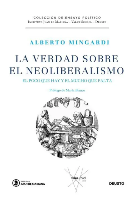La Verdad Sobre el Neoliberalismo