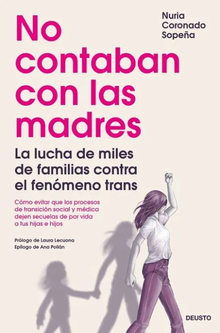No Contaban con las Madres