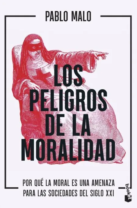 Los Peligros de la Moralidad